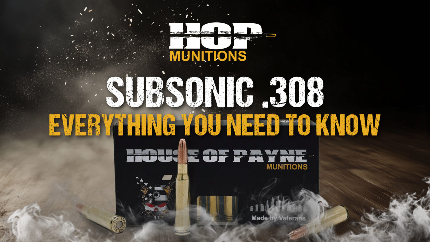 Subsonic .308 Q&A: Everything You Need to Know